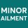 Minor Ailment Minor Ailment